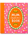 Mum, I Made You A Book