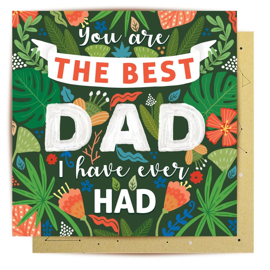 Best Dad I Ever Had Greeting Card